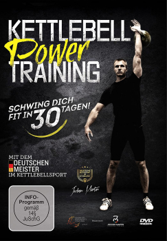 DVD Kettlebell Power Training - Swing yourself fit in 30 days!