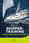 Delius Klasing Skippertraining - Planen, Führen Und Entscheiden